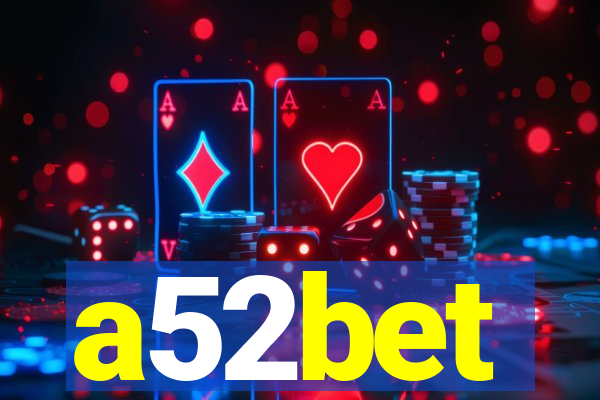 a52bet