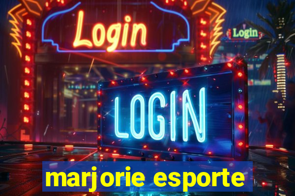 marjorie esporte