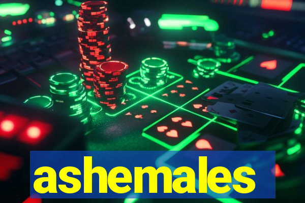 ashemales