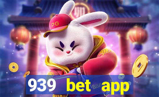 939 bet app download apk