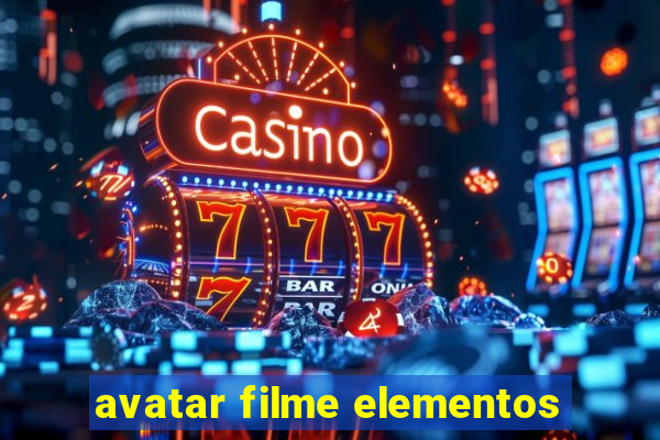 avatar filme elementos