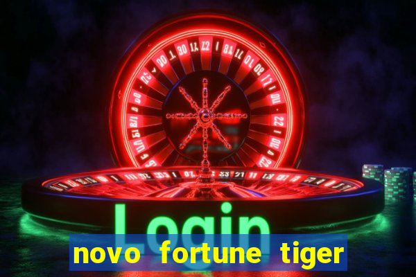 novo fortune tiger 2 demo