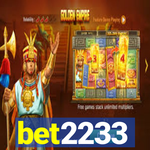 bet2233