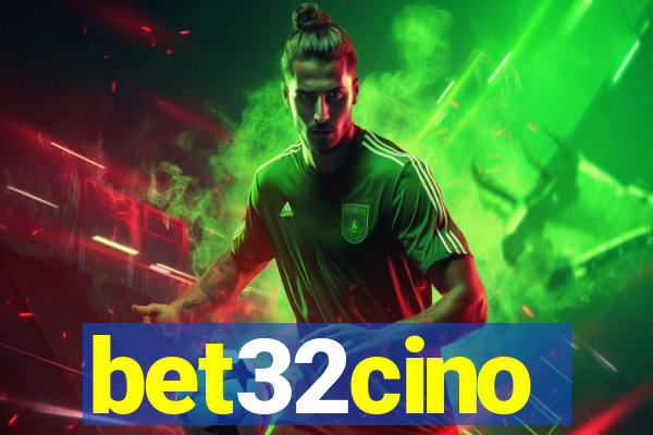 bet32cino