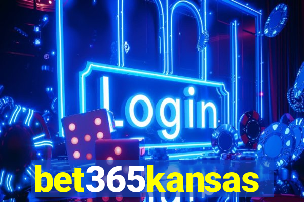 bet365kansas