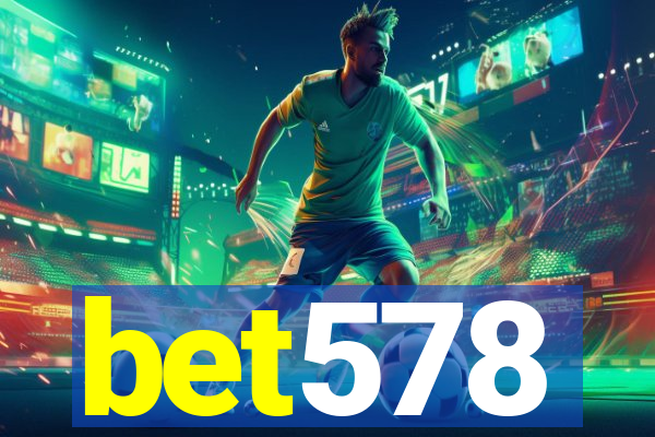 bet578