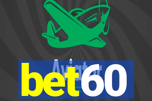 bet60