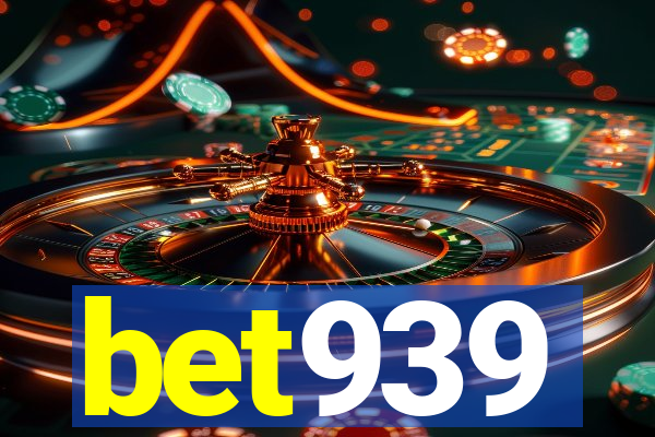 bet939