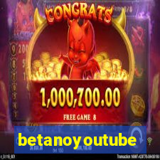 betanoyoutube