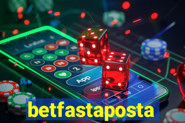 betfastaposta