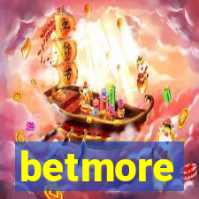 betmore