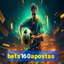 bets160apostas