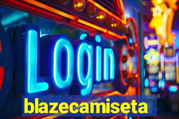 blazecamiseta