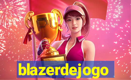 blazerdejogo