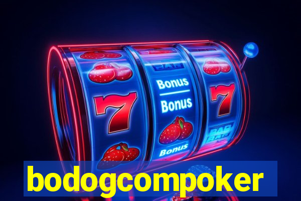 bodogcompoker