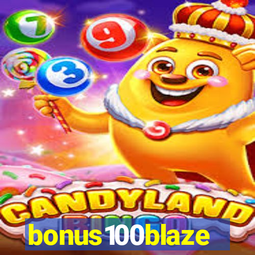 bonus100blaze