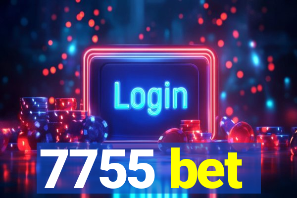 7755 bet