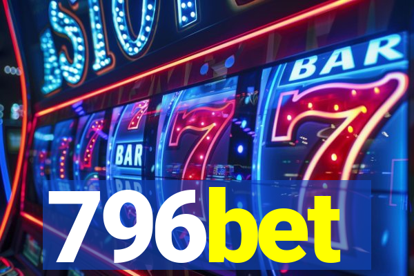 796bet