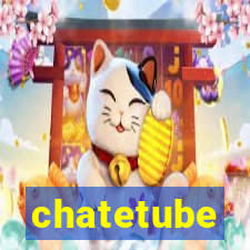 chatetube