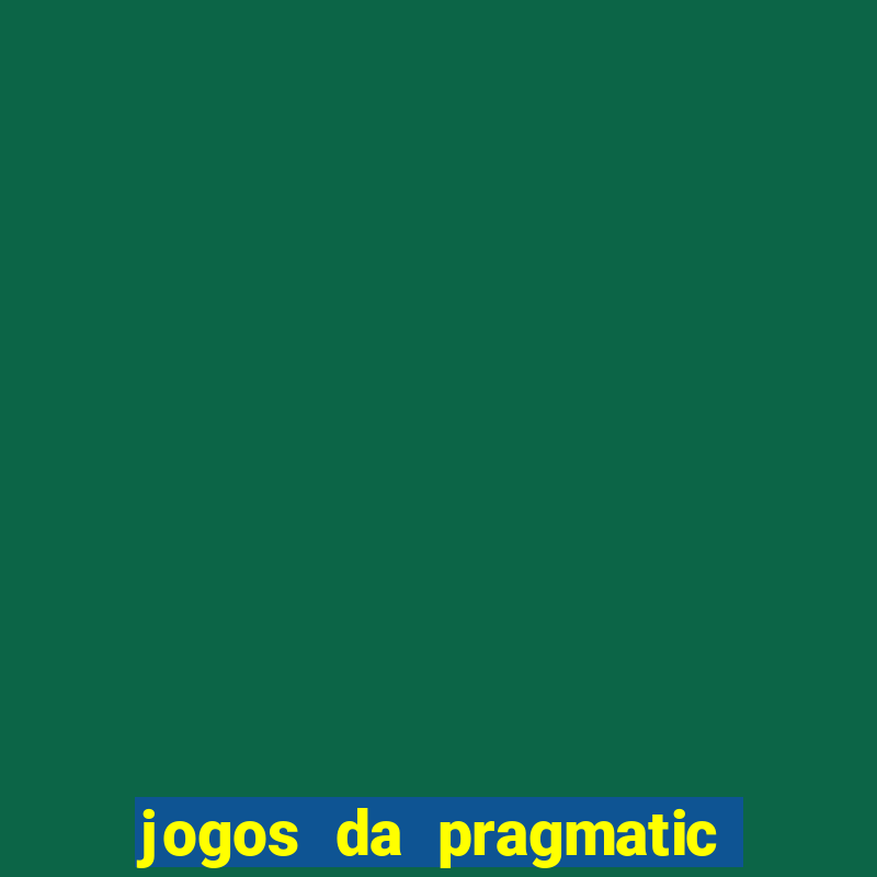 jogos da pragmatic de 10 centavos