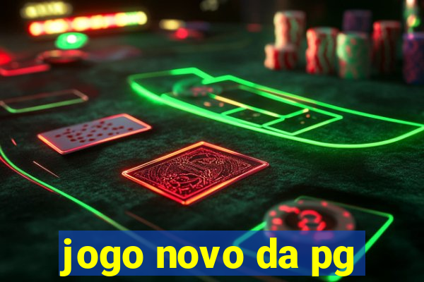 jogo novo da pg