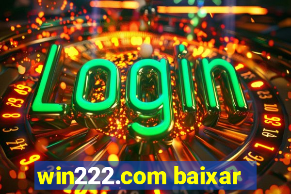 win222.com baixar