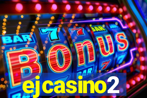 ejcasino2