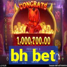 bh bet