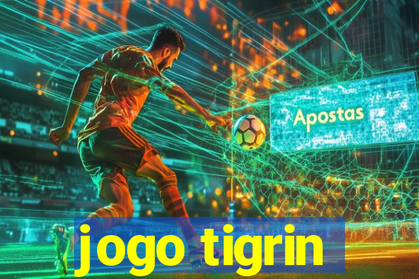 jogo tigrin