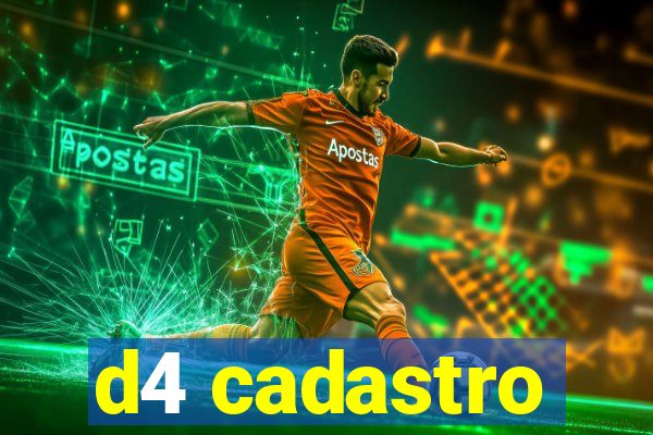 d4 cadastro