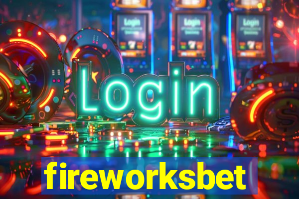 fireworksbet