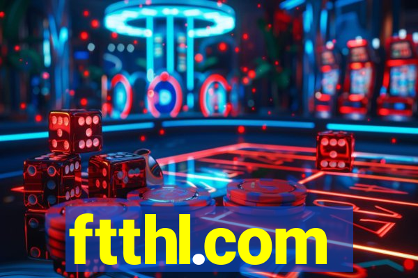 ftthl.com