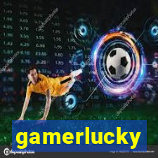 gamerlucky