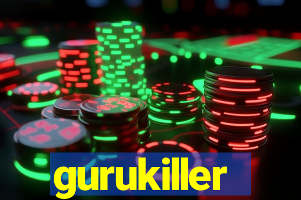 gurukiller