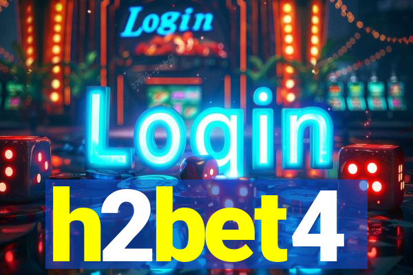 h2bet4