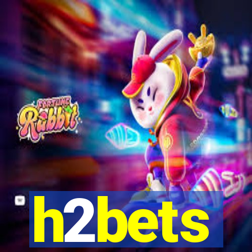 h2bets