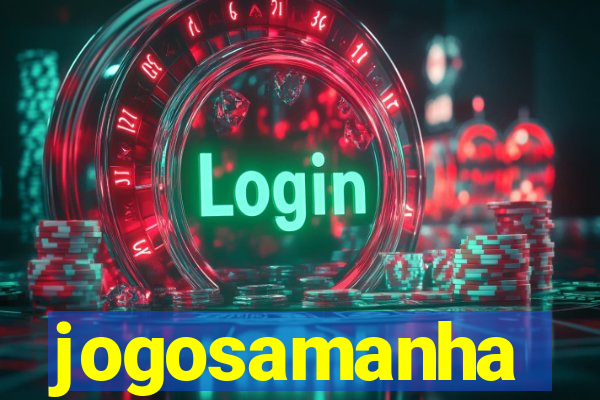 jogosamanha