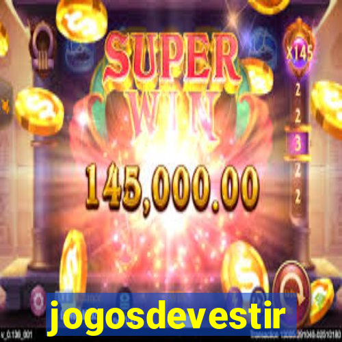 jogosdevestir