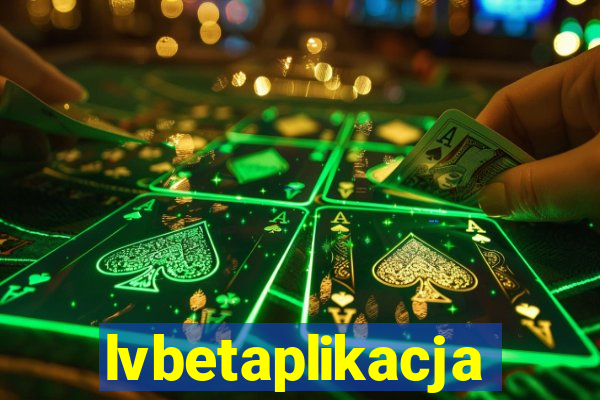 lvbetaplikacja