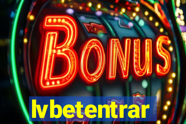 lvbetentrar