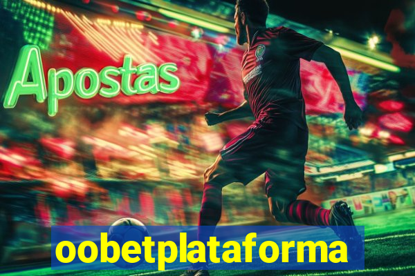 oobetplataforma