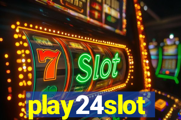 play24slot