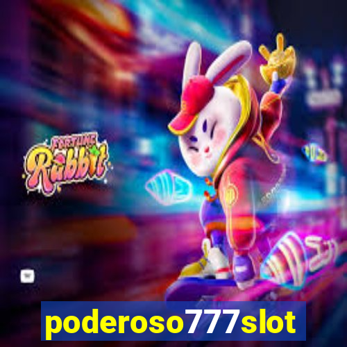 poderoso777slots