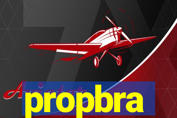 propbra