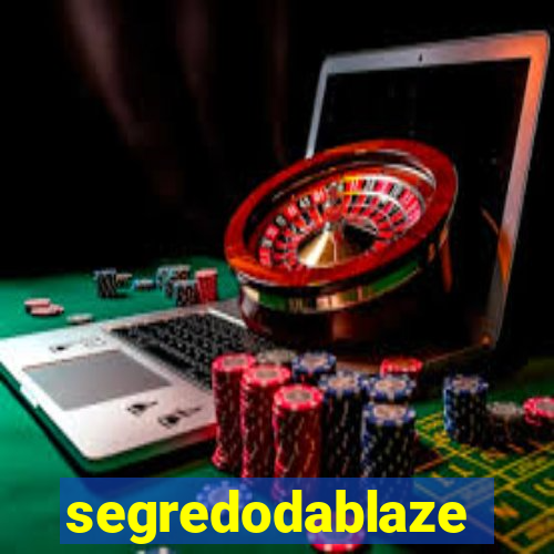 segredodablaze