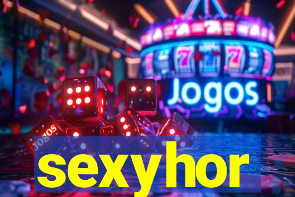 sexyhor