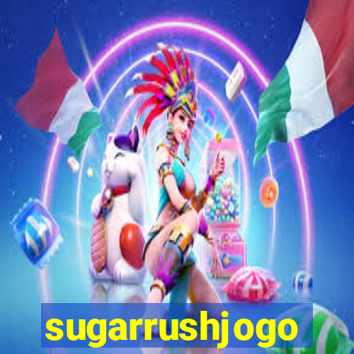 sugarrushjogo