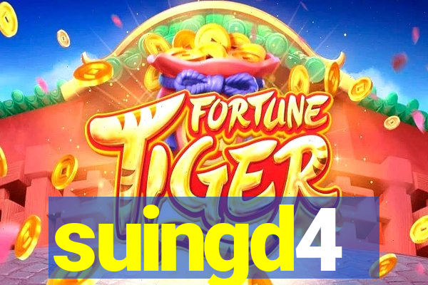 suingd4