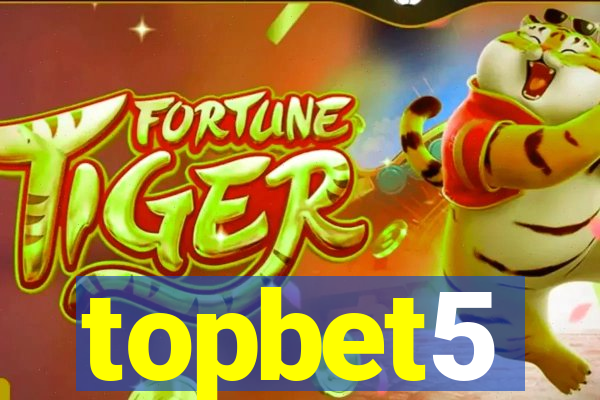 topbet5