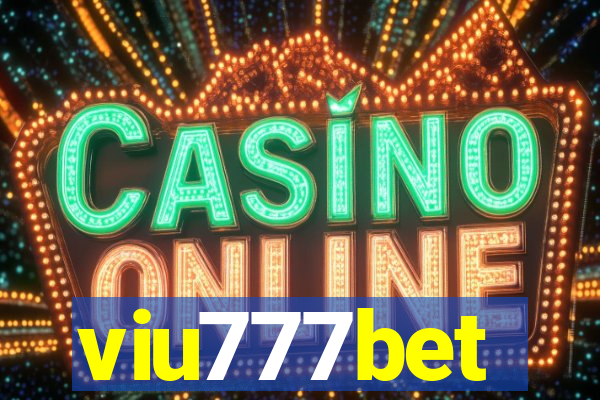 viu777bet